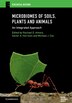 Microbiomes Of Soils Plants And Animals by Rachael E. Antwis, Hardcover | Indigo Chapters