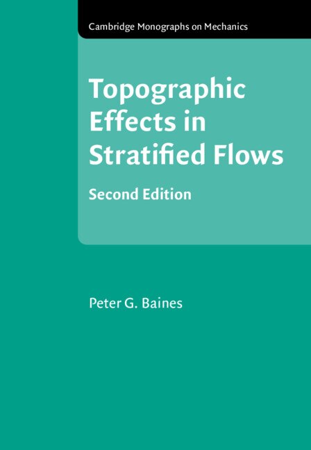 Topographic Effects In Stratified Flows by Peter G. Baines, Hardcover | Indigo Chapters
