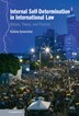 Internal Self-determination In International Law by Kalana Senaratne, Hardcover | Indigo Chapters