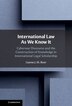 International Law As We Know It by Lianne J. M. Boer, Hardcover | Indigo Chapters
