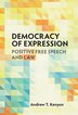 Democracy Of Expression by Andrew T. Kenyon, Hardcover | Indigo Chapters