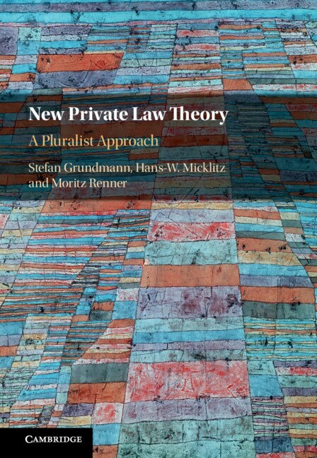 New Private Law Theory by Stefan Grundmann, Hardcover | Indigo Chapters