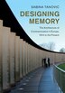 Designing Memory by Sabina Tanović, Hardcover | Indigo Chapters