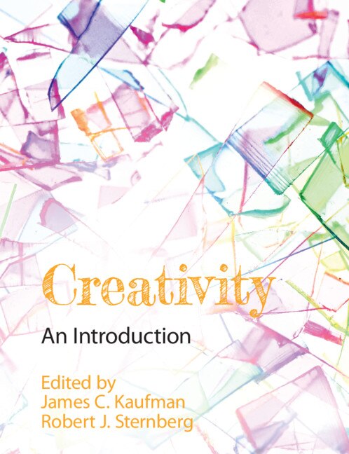 Creativity by James C. Kaufman, Hardcover | Indigo Chapters