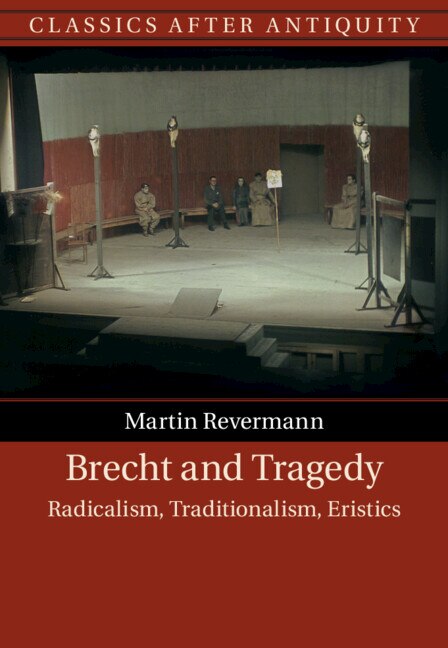 Brecht And Tragedy by Martin Revermann, Hardcover | Indigo Chapters