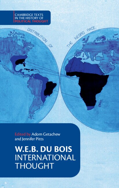 W. E. B. Du Bois: International Thought, Hardcover | Indigo Chapters