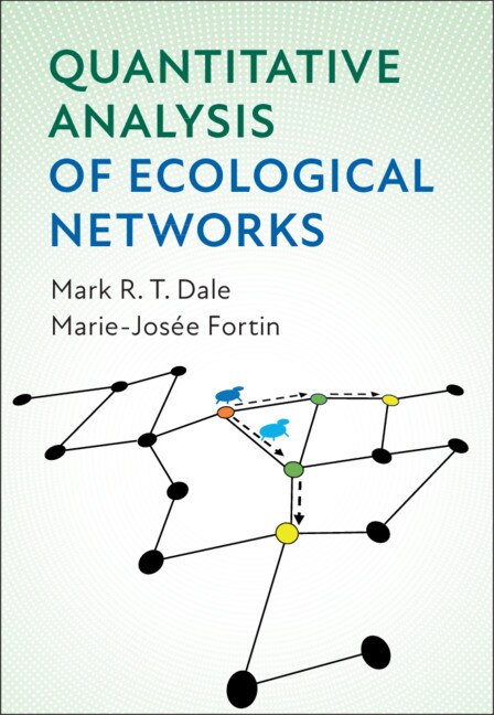 Quantitative Analysis Of Ecological Networks by Mark R. T. Dale, Hardcover | Indigo Chapters