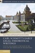 Carl Schmitt's Early Legal-theoretical Writings by Lars Vinx, Hardcover | Indigo Chapters