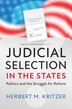 Judicial Selection In The States by Herbert M. Kritzer, Hardcover | Indigo Chapters