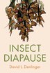 Insect Diapause by David L. Denlinger, Hardcover | Indigo Chapters