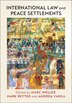 International Law And Peace Settlements by Marc Weller, Hardcover | Indigo Chapters