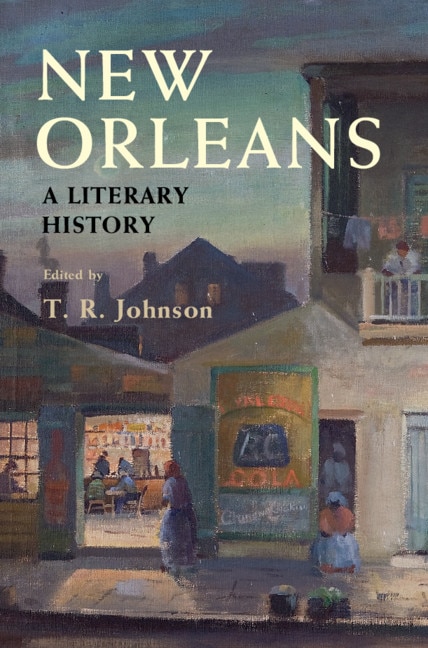 New Orleans by T. R. Johnson, Hardcover | Indigo Chapters