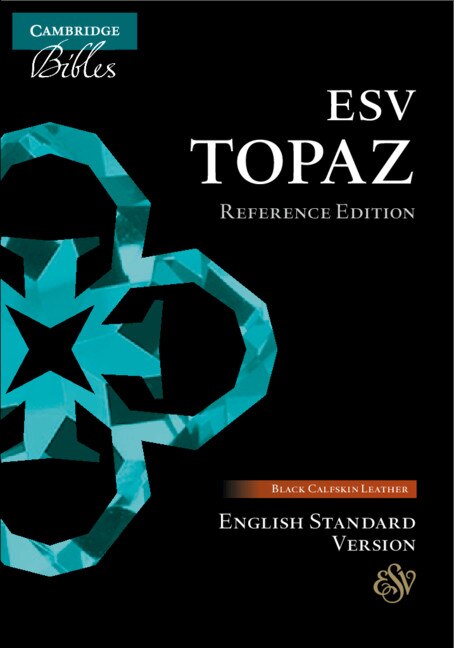 Esv Topaz Reference Edition Black Calfskin Leather Es675:xr by Baker Publishing Group, Leather/Fine Binding | Indigo Chapters