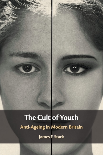 The Cult of Youth by James F. Stark, Paperback | Indigo Chapters