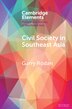 Civil Society in Southeast Asia by Garry Rodan, Paperback | Indigo Chapters