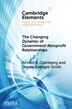 The Changing Dynamic of Government–Nonprofit Relationships by Kirsten A. Grønbjerg, Paperback | Indigo Chapters