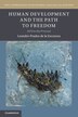 Human Development and the Path to Freedom by Leandro Prados de la Escosura, Paperback | Indigo Chapters
