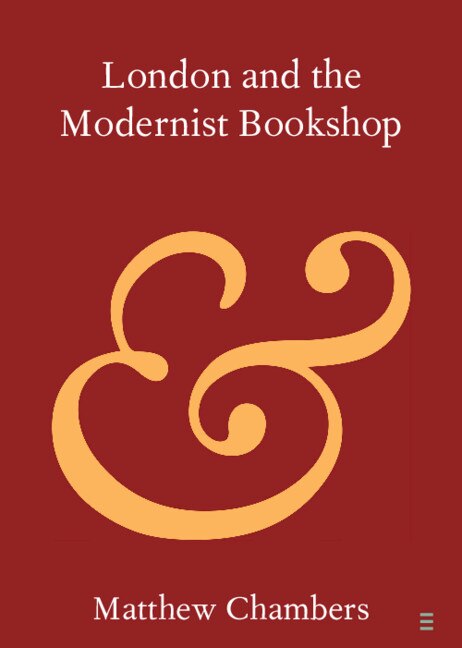 London And The Modernist Bookshop by Matthew Chambers, Paperback | Indigo Chapters