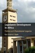 Legislative Development In Africa by Ken Ochieng' Opalo, Paperback | Indigo Chapters
