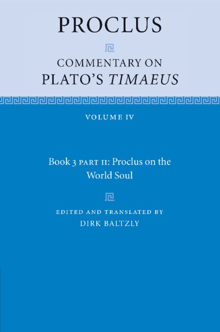 Proclus: Commentary on Plato's Timaeus Part 2 Proclus on the World Soul by Proclus Proclus, Paperback | Indigo Chapters