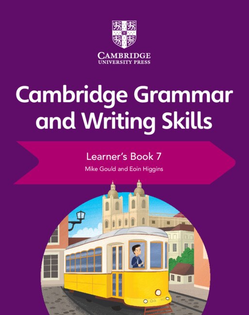 Cambridge Grammar And Writing Skills Learner's Book 7 by Mike Gould, Paperback | Indigo Chapters
