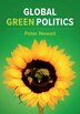 Global Green Politics by Peter Newell, Paperback | Indigo Chapters