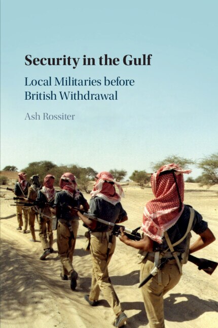 Security in the Gulf by Ash Rossiter, Paperback | Indigo Chapters