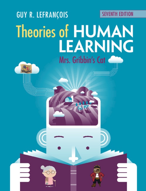 Theories Of Human Learning by Guy R. Lefrançois, Paperback | Indigo Chapters