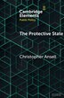 The Protective State by Christopher Ansell, Paperback | Indigo Chapters
