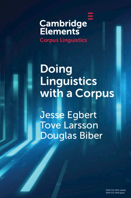 Doing Linguistics With A Corpus by Jesse Egbert, Paperback | Indigo Chapters