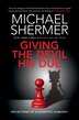 Giving The Devil His Due by Michael Shermer, Paperback | Indigo Chapters