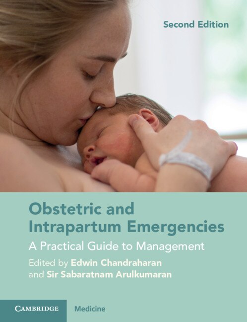 Obstetric And Intrapartum Emergencies by Edwin Chandraharan, Paperback | Indigo Chapters