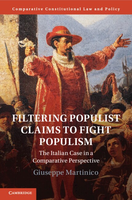 Filtering Populist Claims to Fight Populism by Giuseppe Martinico, Paperback | Indigo Chapters