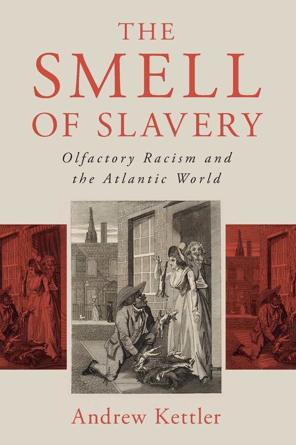 The Smell of Slavery by Andrew Kettler, Paperback | Indigo Chapters