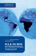 W. E. B. Du Bois: International Thought, Paperback | Indigo Chapters