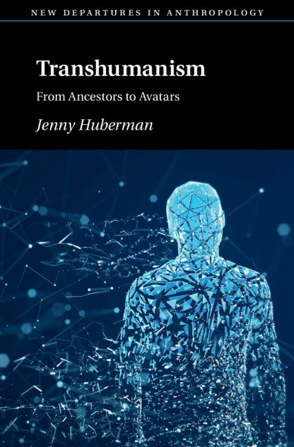 Transhumanism by Jennifer Huberman, Paperback | Indigo Chapters