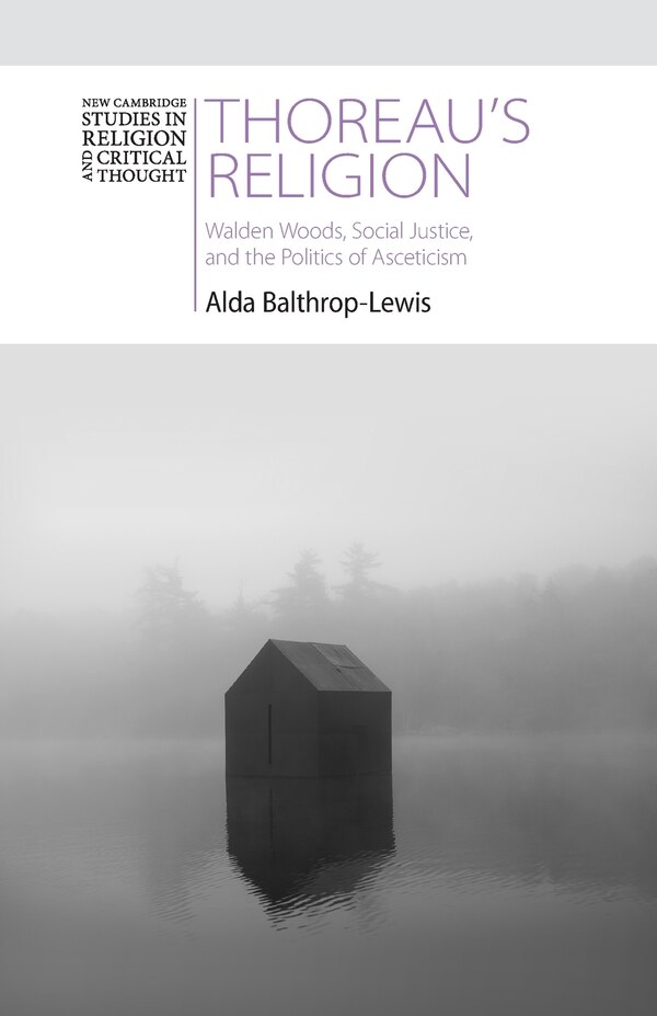 Thoreau's Religion by Alda Balthrop-lewis, Paperback | Indigo Chapters