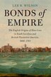Bonds of Empire by Lee B. Wilson, Paperback | Indigo Chapters