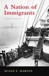 A Nation Of Immigrants by Susan F. Martin, Paperback | Indigo Chapters