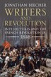 Writers and Revolution by Jonathan Beecher, Paperback | Indigo Chapters