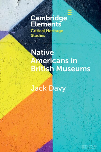 Native Americans In British Museums by Jack Davy, Paperback | Indigo Chapters