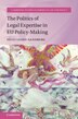 The Politics Of Legal Expertise In Eu Policy-making by Päivi Leino-sandberg, Hardcover | Indigo Chapters