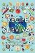 Recipe For Survival by Dana Ellis Hunnes, Hardcover | Indigo Chapters