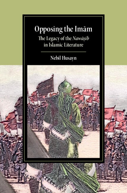 Opposing The Imam by Nebil Husayn, Hardcover | Indigo Chapters