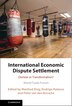 International Economic Dispute Settlement by Manfred Elsig, Hardcover | Indigo Chapters
