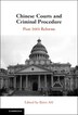 Chinese Courts And Criminal Procedure by Björn Ahl, Hardcover | Indigo Chapters