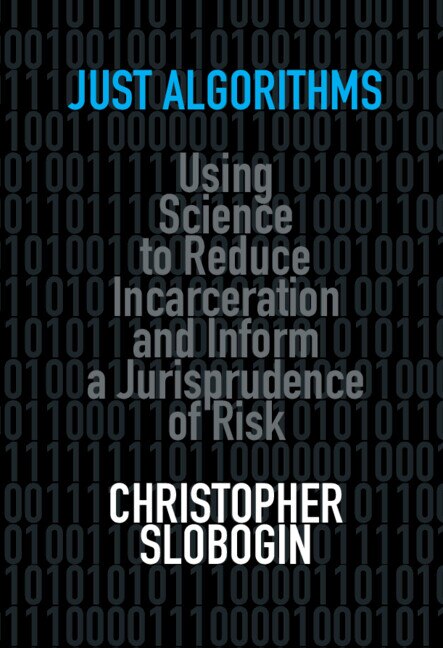 Just Algorithms by Christopher Slobogin, Hardcover | Indigo Chapters