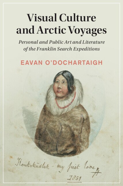 Visual Culture and Arctic Voyages by Eavan O'dochartaigh, Hardcover | Indigo Chapters