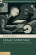 Legal Sabotage by Douglas G. Morris, Hardcover | Indigo Chapters