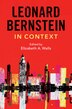 Leonard Bernstein in Context by Elizabeth Wells, Hardcover | Indigo Chapters